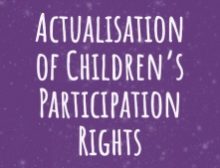 Actualisation of Children’s Participation Rights